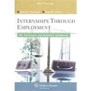 Internships through Employment The Paralegal Job Hunter's Handbook