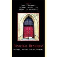 Pastoral Bearings: Lived Religion and Pastoral Theology