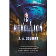 Rebellion A Novel
