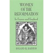 Women of the Reformation : In France and England