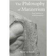 The Philosophy of Mannerism