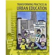 Transforming Practices in Urban Educaton