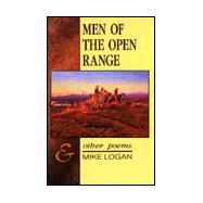 Men of the Open Range and Other Poems