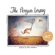 The Penguin Leunig: 40th Anniversary Edition