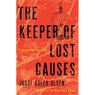 The Keeper of Lost Causes A Department Q Novel