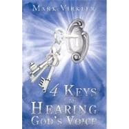 4 Keys to Hearing God's Voice,9780768432480 4 Keys to Hearing God's Voice,9780768432480