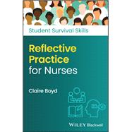 Reflective Practice for Nurses