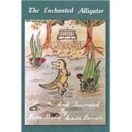 The Enchanted Alligator