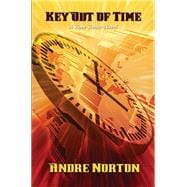 Key Out of Time: With linked Table of Contents