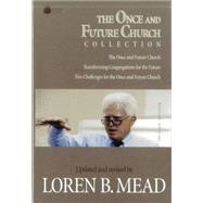 The Once and Future Church Collection