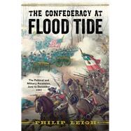 The Confederacy at Flood Tide