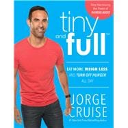 Tiny and Full Discover Why Only Eating a Vegan Breakfast Will Keep You Tiny and Full for Life