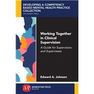 Working Together in Clinical Supervision