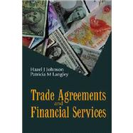 Trade Agreements and Financial Services