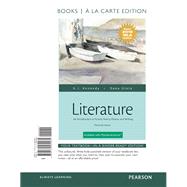 Literature An Introduction to Fiction, Poetry, Drama, and Writing, Books a la Carte Edition, MLA Update Edition