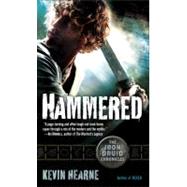 Hammered The Iron Druid Chronicles, Book Three