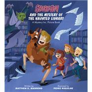 Scooby-Doo and the Mystery of the Haunted Library A Mystery Inc. Picture Book