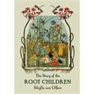Story of the Root Children : Mini Version