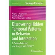 Discovering Hidden Temporal Patterns in Behavior and Interaction