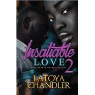 Insatiable Love 2 When Broken Hearts Collide