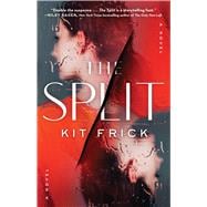 The Split A Novel