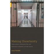Making Uncertainty
