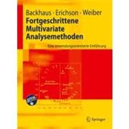 Fortgeschrittene Multivariate Analysemethoden: Eine Anwendungsorientierte Einfuhrung