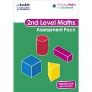 Primary Maths for Scotland – Primary Maths for Scotland Second Level Assessment Pack For Curriculum for Excellence Primary Maths