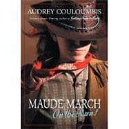 Maude March on the Run!