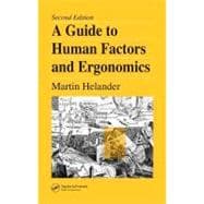 A Guide to Human Factors and Ergonomics, Second Edition