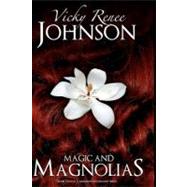 Magic and Magnolias
