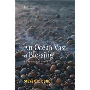 An Ocean Vast of Blessing