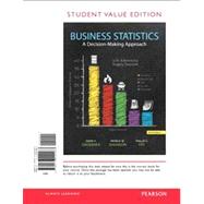Business Statistics, Student Value Edition