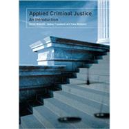 Applied Criminal Justice : An Introduction