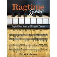 Ragtime Gems Original Sheet Music for 25 Ragtime Classics