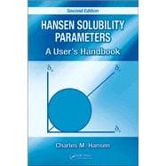 Hansen Solubility Parameters: A User's Handbook, Second Edition,9780849372483