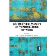 Indigenous Philosophies of Education Around the World