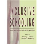 Inclusive Schooling: National and International Perspectives