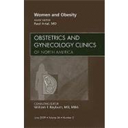 Women and Obesity: An Issue of Obstetrics and Gynecology Clinics of North America