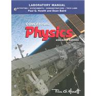 Laboratory Manual Activities, Experiments, Demonstrations & Tech Labs for Conceptual Physics