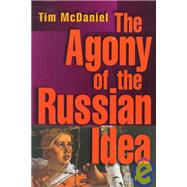 Agony of the Russian Idea