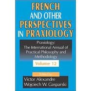 French And Other Perspectives In Praxiology