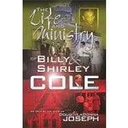 The Life and Ministry of Billy & Shirley Cole