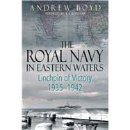 The Royal Navy in Eastern Waters