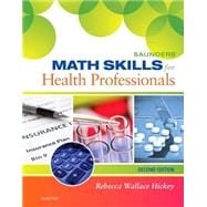 Saunders Math Skills for Health Professionals