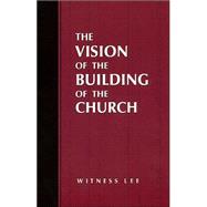 The Vision of the Building of the Church