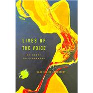 Lives of the Voice