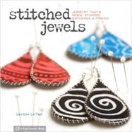 Stitched Jewels Jewelry That's Sewn, Stuffed, Gathered & Frayed