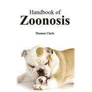 Handbook of Zoonosis