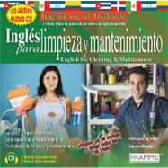 English for Cleaning & Maintenance (Ingl's Para Limpieza y Mantenimiento)